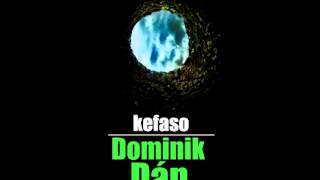 kefaso - Dominik Dán (Prod. By Alcatrackz)