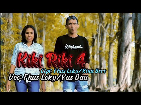 Kiki Riki 4... Fhus Leky feat Yus Dau