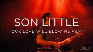 Son Little: &#39;Your Love Will Blow Me Away&#39; CMJ 2015 | NPR MUSIC FRONT ROW