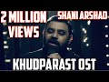 Shani Arshad Dil Dukheya Khudparast OST Without Dialogues