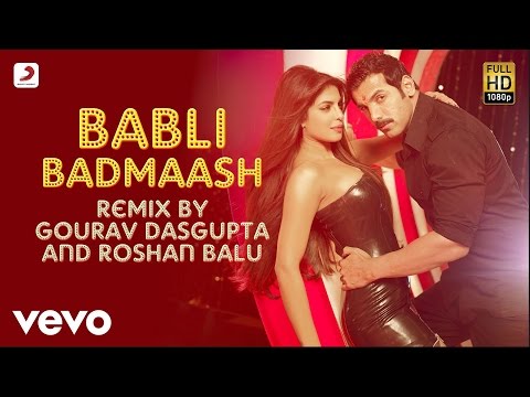 Babli Badmaash Best Remix - Shootout At Wadala|Priyanka, John Abraham|Sunidhi Chauhan