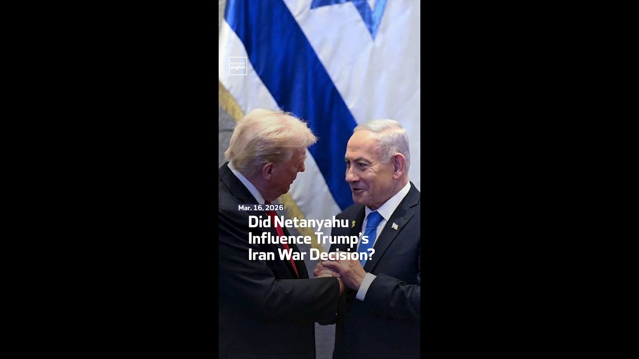 Video | Did Netanyahu Influence Trump’s Iran War Decision?