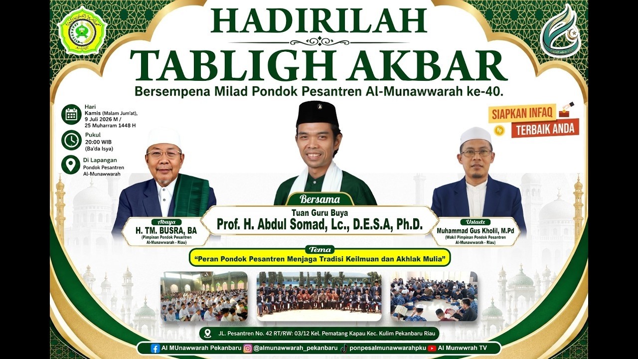 LIVE | Tabligh Akbar Milad Ponpes Al-Munawwaroh ke 40 Th | Ustadz Abdul Somad