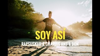 Soy Así Music Video