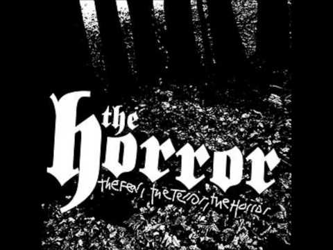 THE HORROR - Fear, Terror, Horror