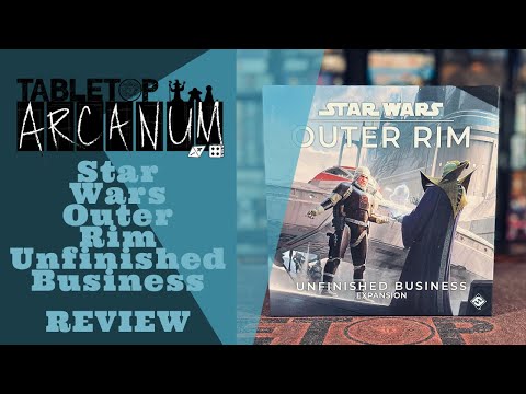 Star Wars Outer Rim Unfinished Business Board Game Review