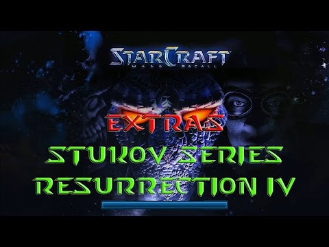 Starcraft Mass Recall - Hard Difficulty - Extras - Stukov Series: Resurrection IV