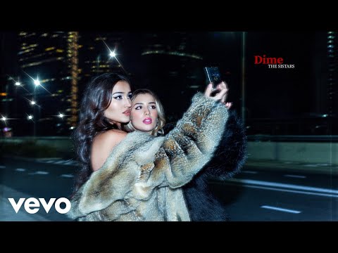 The Sistars - Dime (Official Visualizer)