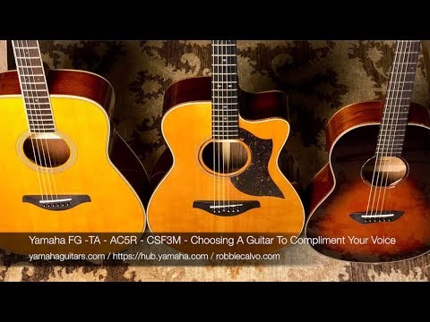 Yamaha Guitars - Choosing A Guitar To Complement Your Voice