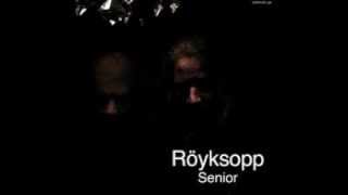 Röyksopp - The Fear