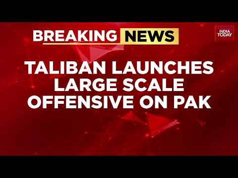 Breaking: Taliban Launches Large-Scale Offensive Against Pakistan, Captures 15  Pak-Military Posts