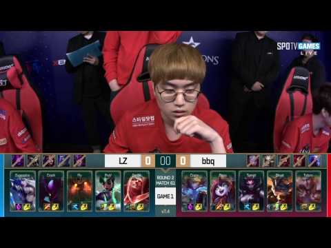 LZ vs BBQ Highlights Game 1 LCK Spring 2017 W8D1 Longzhu vs BBQ Olivers   YouTube