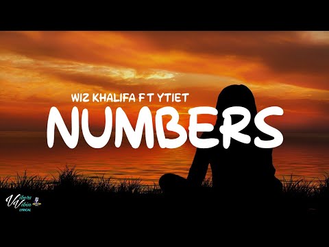 Wiz Khalifa - Numbers ft Ytiet (Lyrics)