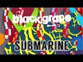 Black Grape - Submarine
