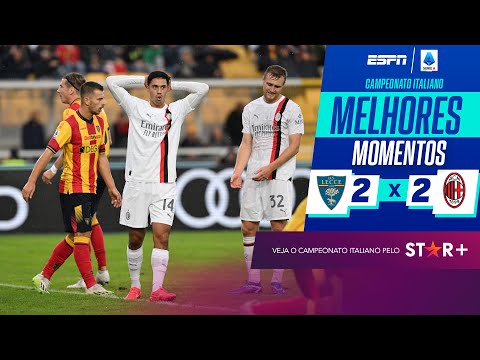 Milan abre 2 a 0, mas cede empate ao Lecce e perde chance de encostar na líder | Melhores Momentos