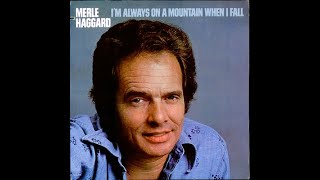I&#39;m Always On A Mountain When I Fall , Merle Haggard , 1978 Vinyl