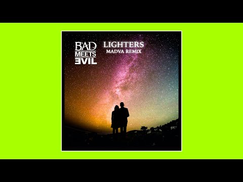 Bad Meets Evil & Bruno Mars - Lighters (Madva Remix)