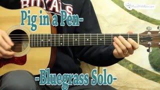Pig in a Pen - Guitar Lesson - Bluegrass Solo