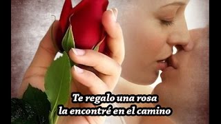 Juan Luis Guerra | Te Regalo Una Rosa (LETRA)