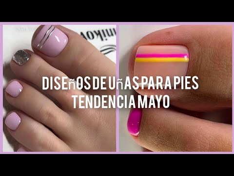💕TENDENCIAS UÑAS MAYO 2022/ DISEÑOS DE UÑAS PARA PIES 💕