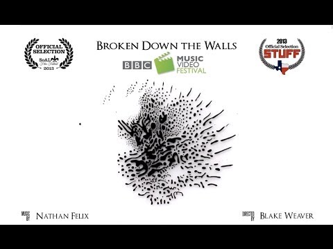 Nathan Felix - "Broken Down the Walls" Official Music Video