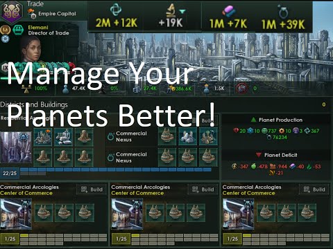 Planetary Management Guide For Stellaris 4.0 + Maximize Your Planets!