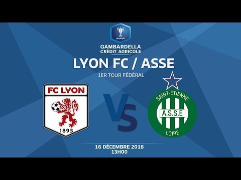 COUPE GAMBARDELLA-CA I 1er Tour Fédéral - Lyon FC / ASSE - 16/12/18