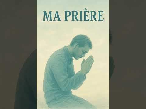 Ma prière