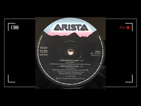 L.A. Style - James Brown is Dead (Acid Remix - E.Passalacqua A.Prezioso)