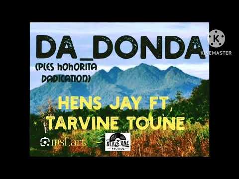 Da Donda_hens jay ft Tarvine toune