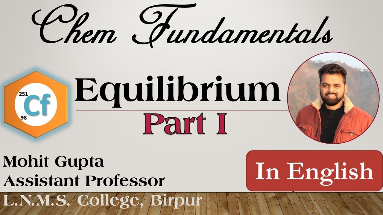 Chemical Equilibrium | Dynamic Equilibrium | Part 1 ( In English)