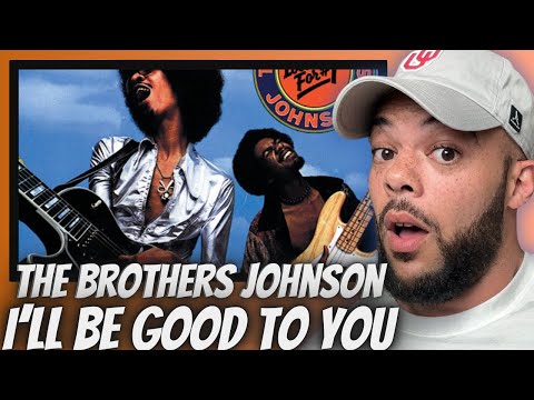 SMOOTH VIBE! The Brothers Johnson -  I'll Be Good To You | FIRST TIME HEARING REACTION