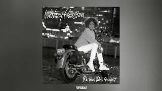 Whitney Houston - I&#39;m Your Baby Tonight