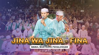 Download lagu JINA WA JINA - FINA ( SUKOMANGLI REBAN BERSHOLAWAT ) || BABUL MUSTHOFA mp3