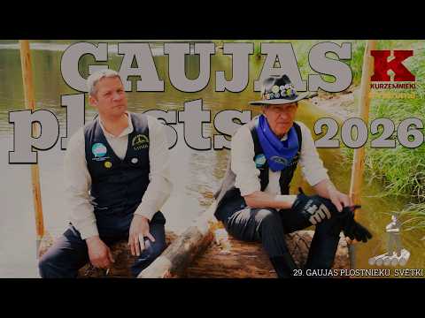 Gaujas plosts 2026. Tā viss notika!