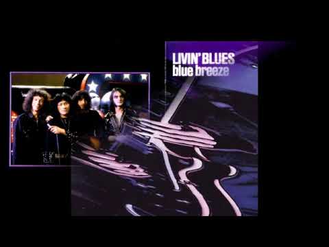 LIVIN BLUES - Blue Breeze FULL ALBUM 1976.