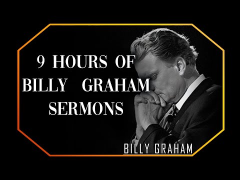 9 Hours of Sermons | Billy Graham Sermon #BillyGraham #Gospel #Jesus #Christ