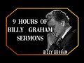 9 Hours of Sermons | Billy Graham Sermon #BillyGraham #Gospel #Jesus #Christ