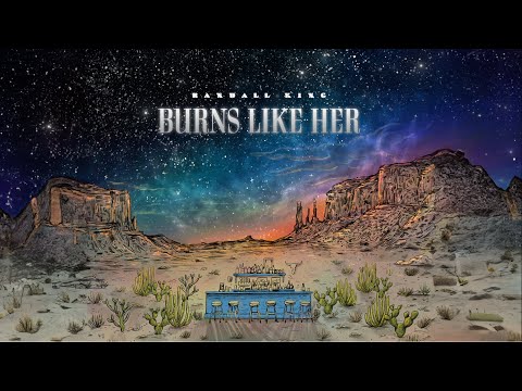 Video thumbnail for Burns Like Her