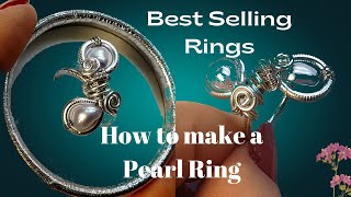 Best Selling Rings Series/DIY Pearl Ring Tutorial/Easy Best Seller/Beginner Pearl Ring DIY/Part 1
