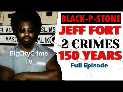 JEFF FORT - Chicago's Most Powerful Gangster - Leader of Black P Stone Nation