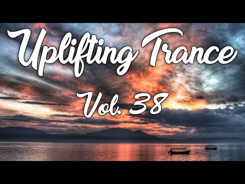 ♫ Uplifting Trance Mix | April 2017 Vol. 38 ♫