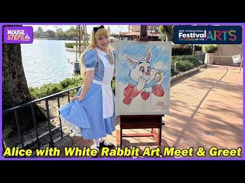 Alice Meet and Greet at EPCOT International Festival of the Arts 2026 w/Her White Rabbit Artwork