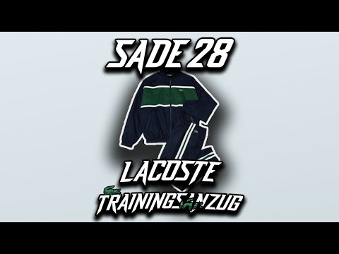 SADE28 - 🐊LACOSTE TRAININGSANZUG🐊 (Prod by. BEHZATT)