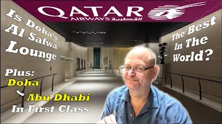 Al Safwa First Class Lounge in Doha - Simply The Best???  Plus Doha to Abu Dhabi in First Class