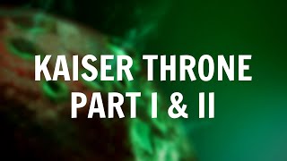 Epic Schmetterling - Kaiser Throne part I & II
