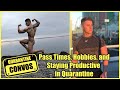 QUARANTINE CONVOS | Ep 3: Pass Times, Hobbies, and Staying Productive in Quarantine