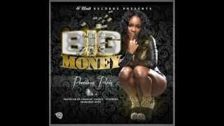 Precious Paris - Big Money  new song  [G-unit]