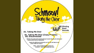 Taking Me Over (Crazy P Remix)