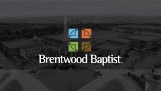 Brentwood Baptist Worship | My Anchor